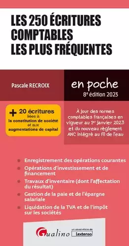 Couverture du produit · Les 250 écritures comptables les plus fréquentes: + 20 écritures liées à la constitution de société et aux augmentations de cap
