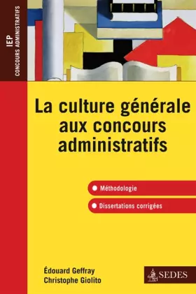 Couverture du produit · La culture générale aux concours administratifs: Méthodologie et dissertations corrigées