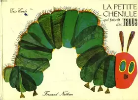 Couverture du produit · LA PETITE CHENILLE QUI FAISAIT DES TROUS