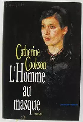 Couverture du produit · L'homme au masque de Cookson - Catherine Cookson ( 1998 )