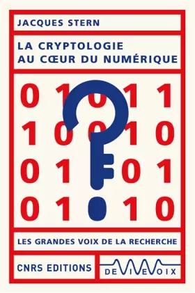 Couverture du produit · La cryptologie au coeur du numérique