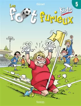 Couverture du produit · Les Foot furieux kids T05