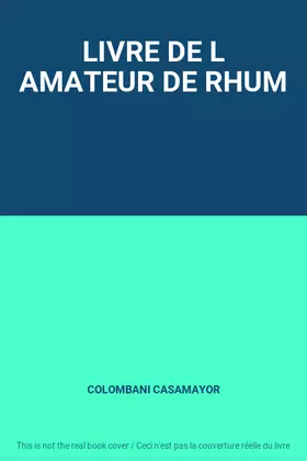 Couverture du produit · LIVRE DE L AMATEUR DE RHUM
