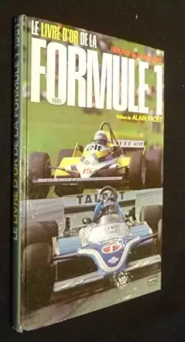 Couverture du produit · Le livre d'or de la formule 1. 1981