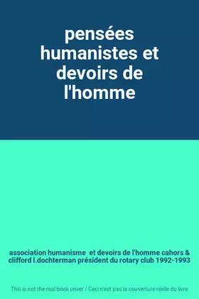 Couverture du produit · pensées humanistes et devoirs de l'homme