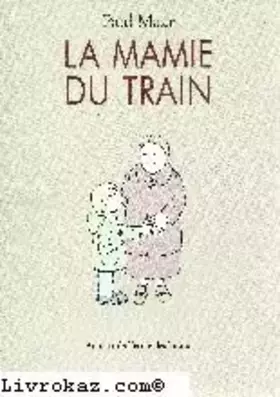 Couverture du produit · La Mamie Du Train