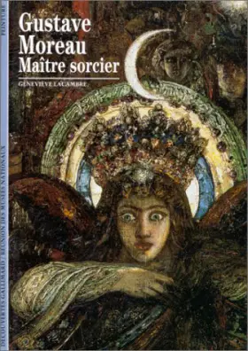 Couverture du produit · Gustave Moreau : Maître sorcier