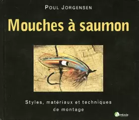 Couverture du produit · Mouches à saumon - Styles, matériaux et techniques de montage.