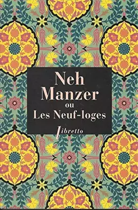 Couverture du produit · Neh manzer, ou les Neuf loges