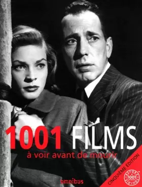 Couverture du produit · 1001 films : A voir avant de mourir