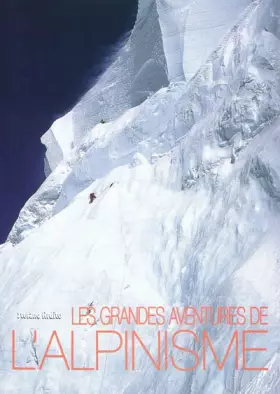 Couverture du produit · GRANDES AVENTURES DE L'ALPINIS
