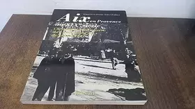 Couverture du produit · Aix-en-provence au dix-neuvieme siecle / chroniques et faits divers du " memorial d'aix " de 1837 a