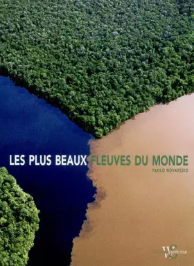 Couverture du produit · Les plus beaux fleuves du monde