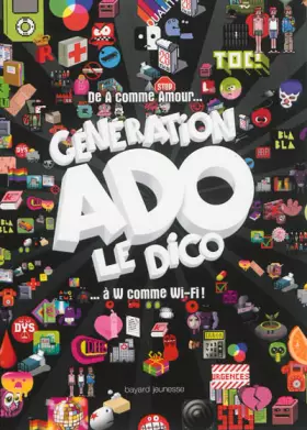 Couverture du produit · GÉNÉRATION ADO - LE DICO