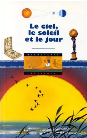 Couverture du produit · LE CIEL, LE SOLEIL ET LE JOUR