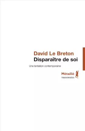 Couverture du produit · Disparaître de soi - Une tentation contemporaine