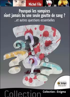 Couverture du produit · Pourquoi les vampires n'ont jamais bu une seule goutte de sang ?