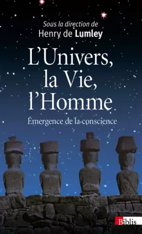 Couverture du produit · L'Univers, la vie et l'homme. Emergence de la conscience