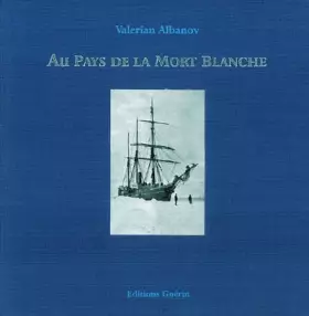 Couverture du produit · Au pays de la mort blanche
