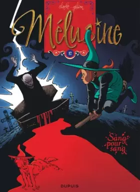 Couverture du produit · Mélusine - tome 17 - Sang pour sang