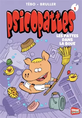 Couverture du produit · Psicopattes - Poche - Tome 01: Les pattes dans la boue