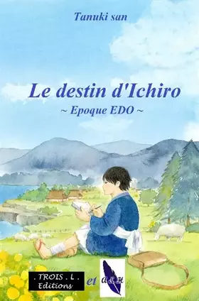 Couverture du produit · Le destin d'ichiro