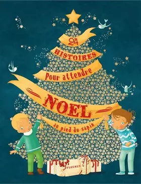 Couverture du produit · 24 HISTOIRES POUR ATTENDRE NOEL AU PIED DU SAPIN