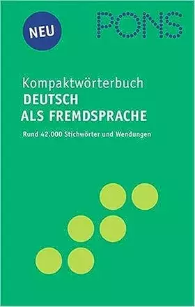 Couverture du produit · PONS Kompaktworterbuch Deutsch Als Fremdsprache