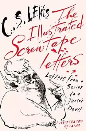 Couverture du produit · The Illustrated Screwtape Letters: Letters from a Senior to a Junior Devil