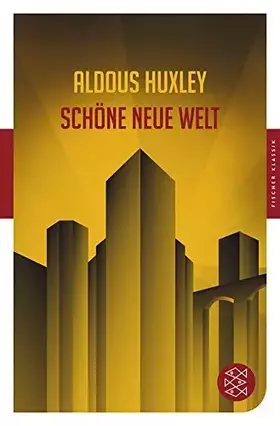 Couverture du produit · Schöne neue Welt: Ein Roman der Zukunft (Fischer Klassik)