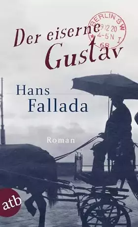 Couverture du produit · Der eiserne Gustav: Roman