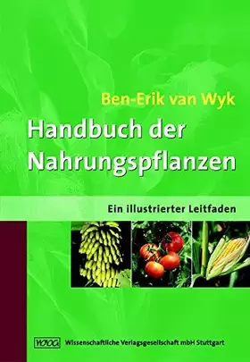 Couverture du produit · Handbuch der Nahrungspflanzen: Ein illustrierter Leitfaden