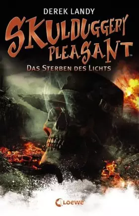 Couverture du produit · Skulduggery Pleasant 9 - Das Sterben des Lichts: Urban-Fantasy-Kultserie mit schwarzem Humor
