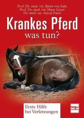 Couverture du produit · Krankes Pferd - was tun?