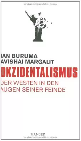 Couverture du produit · Okzidentalismus: Der Westen in den Augen seiner Feinde