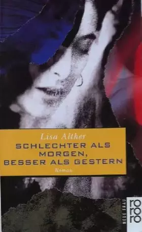 Couverture du produit · Schlechter als morgen, besser als gestern: Roman (rororo: Rowohlts Rotations Romane)
