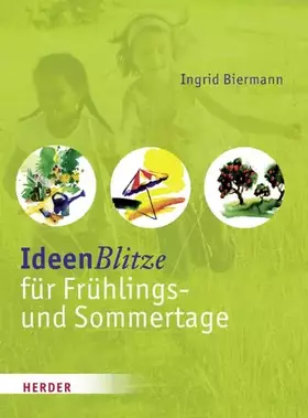 Couverture du produit · IdeenBlitze für Frühlings- und Sommertage: Kleine Aktionen für den Alltag mit Kindern
