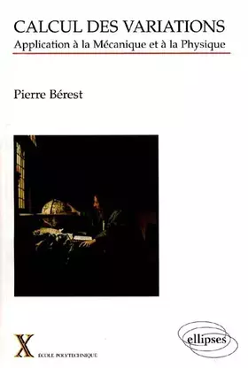 Couverture du produit · Calcul des variations: Application à la mécanique et à la physique