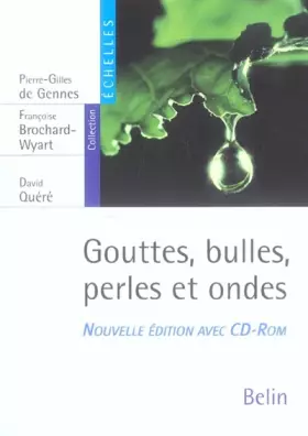Couverture du produit · Gouttes, bulles, perles et ondes (1Cédérom)