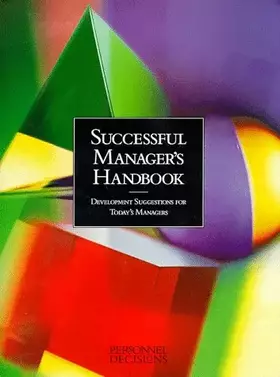 Couverture du produit · Successful Manager's Handbook: Development Suggestions for Today's Managers