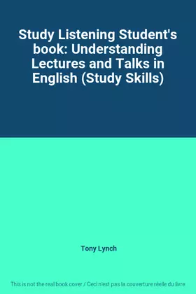 Couverture du produit · Study Listening Student's book: Understanding Lectures and Talks in English (Study Skills)
