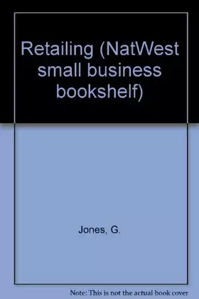 Couverture du produit · Retailing (NatWest Small Business Bookshelf)