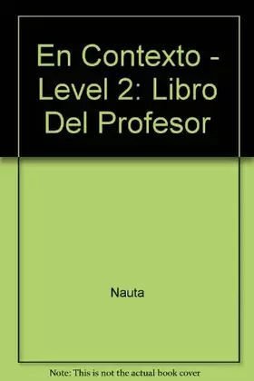 Couverture du produit · En Contexto - Level 2: Libro Del Profesor