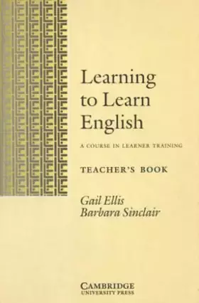 Couverture du produit · Learning to Learn English Teacher's book: A Course in Learner Training