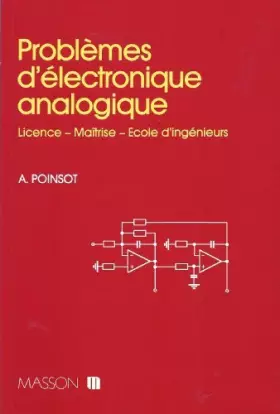 Couverture du produit · PROBLEMES D'ELECTRONIQUE ANALOGIQUE.LICENCE