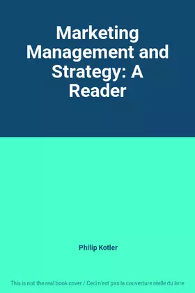 Couverture du produit · Marketing Management and Strategy: A Reader