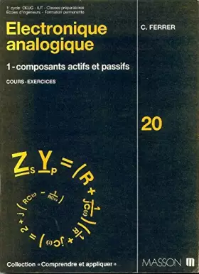 Couverture du produit · Electronique analogique, tome 1