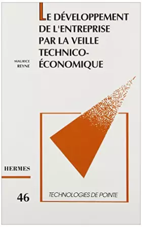Couverture du produit · Le développement de l'entreprise par la veille technico-économique