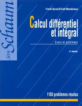 Couverture du produit · Calcul différentiel et intégral : Cours et problèmes, 2e édition