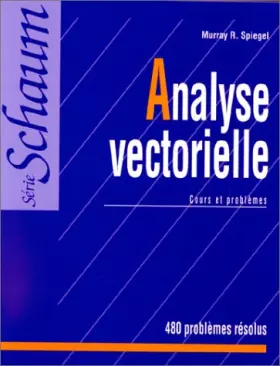 Couverture du produit · Analyse vectorielle. Cours et problèmes: 480 problèmes résolus
